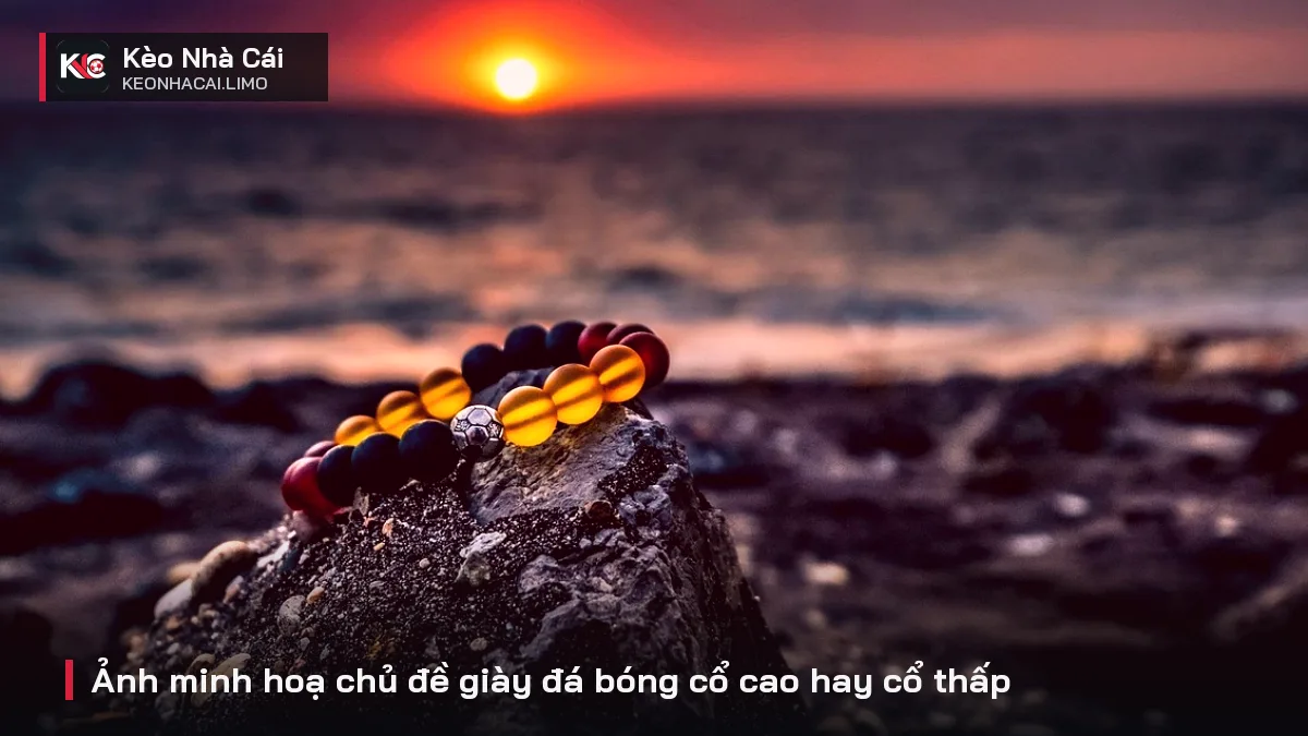 Ảnh minh hoạ chủ đề giày đá bóng cổ cao hay cổ thấp