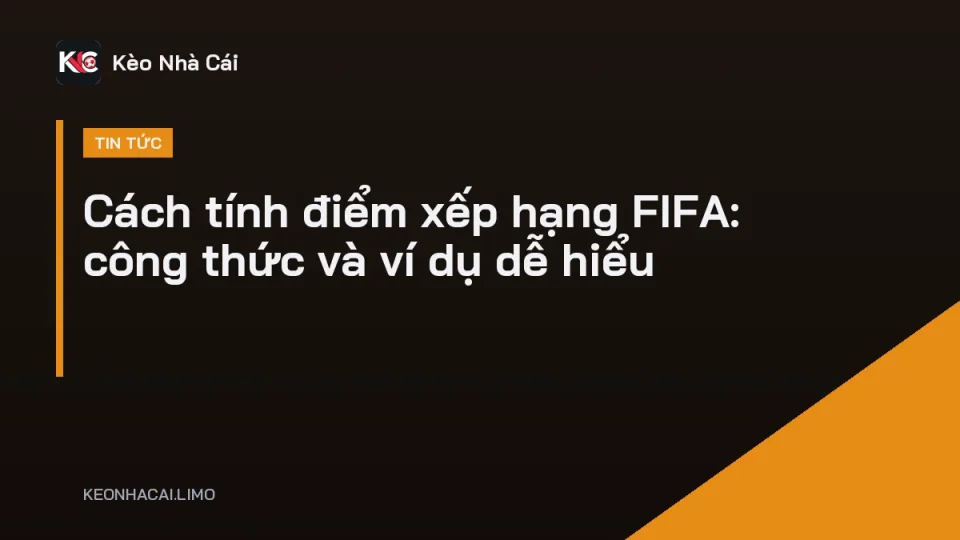 Bảng xếp hạng đội tuyển quốc gia FIFA minh hoạ cách tính điểm
