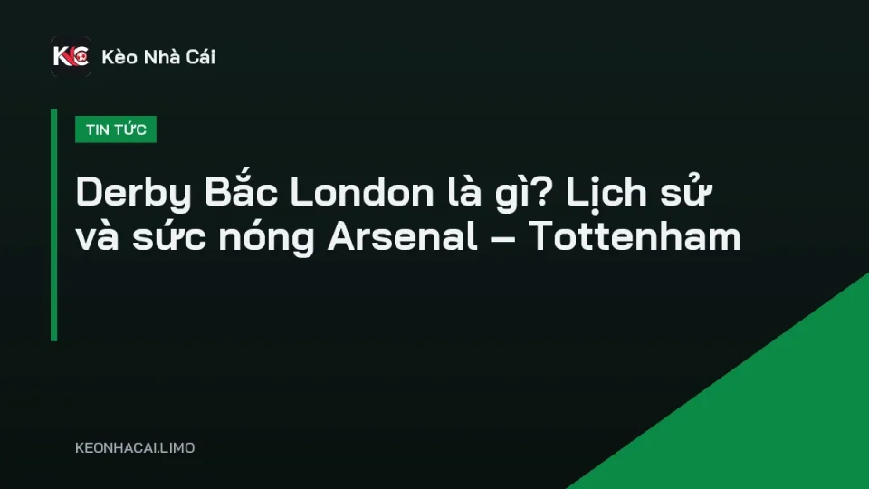 Cổ động viên Arsenal và Tottenham trên khán đài derby Bắc London