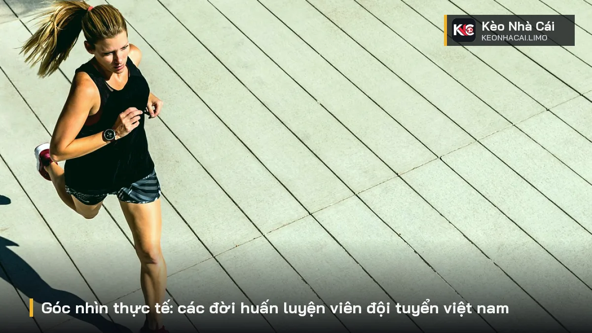 Góc nhìn thực tế: các đời huấn luyện viên đội tuyển việt nam
