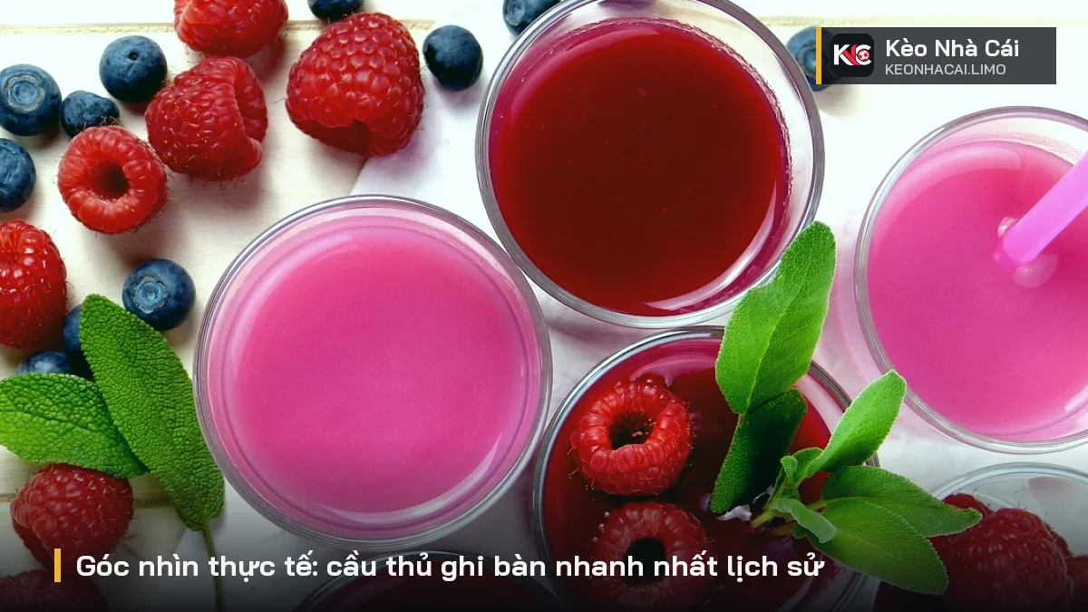 Góc nhìn thực tế: cầu thủ ghi bàn nhanh nhất lịch sử