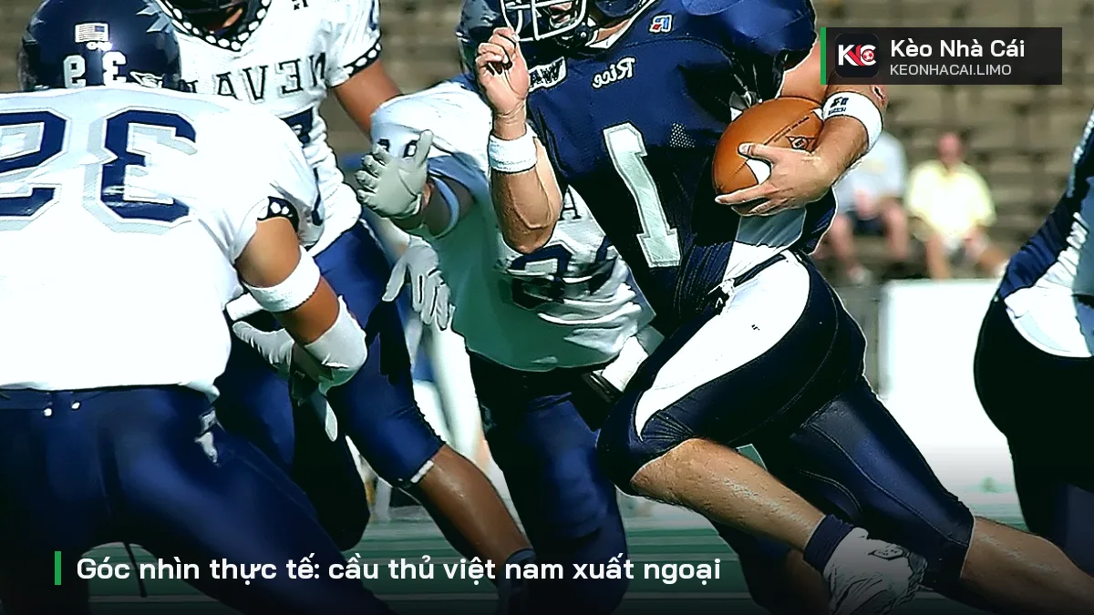 Góc nhìn thực tế: cầu thủ việt nam xuất ngoại