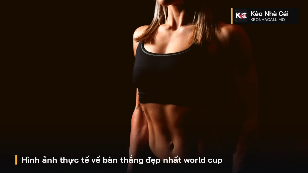 Hình ảnh thực tế về bàn thắng đẹp nhất world cup