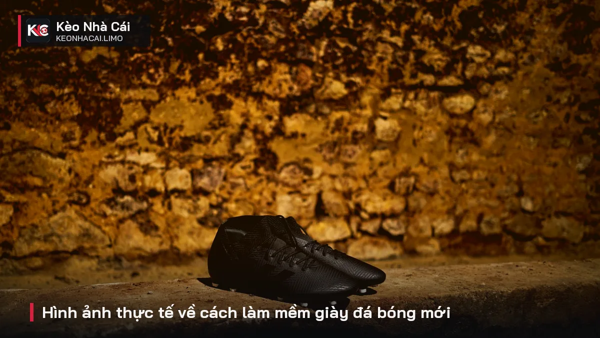 Hình ảnh thực tế về cách làm mềm giày đá bóng mới