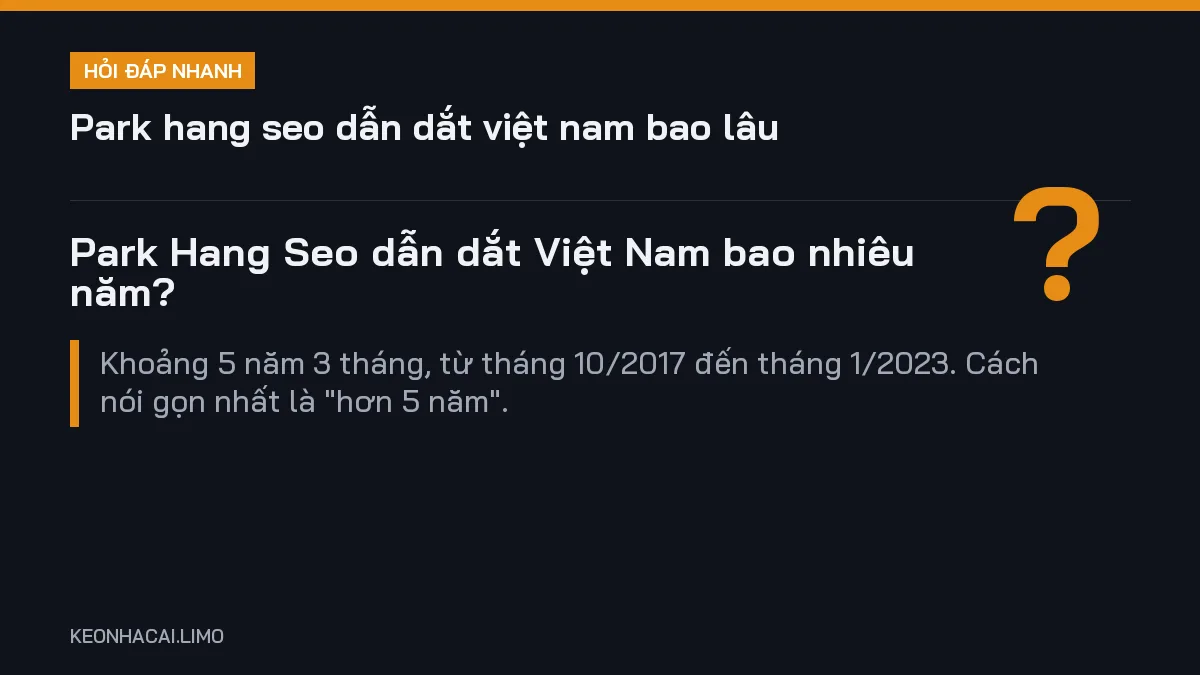 Hỏi đáp nhanh park hang seo dẫn dắt việt nam bao lâu: Park Hang Seo dẫn dắt Việt Nam bao nhiêu năm