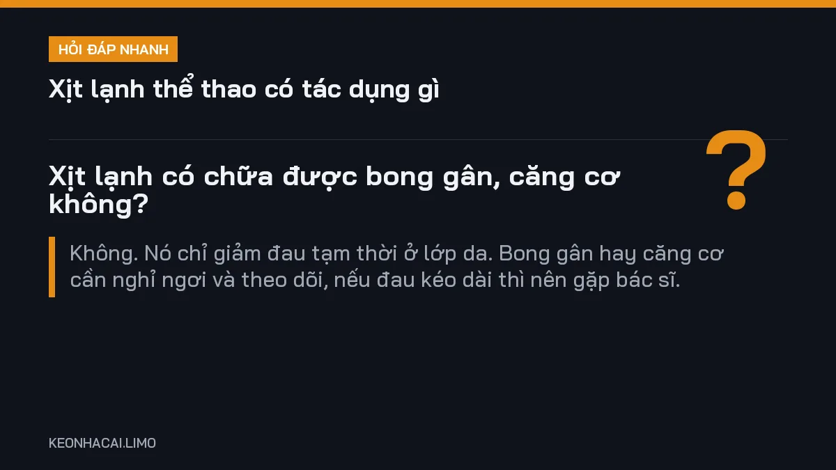 Hỏi đáp nhanh xịt lạnh thể thao có tác dụng gì: Xịt lạnh có chữa được bong gân, căng cơ không