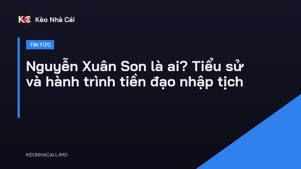 Nguyễn Xuân Son là ai tiền đạo nhập tịch ăn mừng bàn thắng trong màu áo đội tuyển Việt Nam