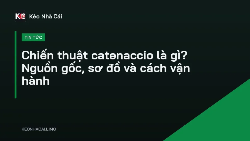 Sơ đồ chiến thuật catenaccio với hậu vệ quét libero đứng sau hàng phòng ngự