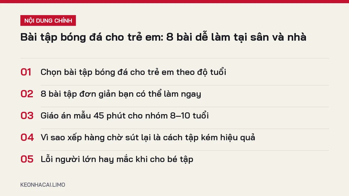 Tóm tắt nội dung bài tập bóng đá cho trẻ em, 5 ý chính cần biết