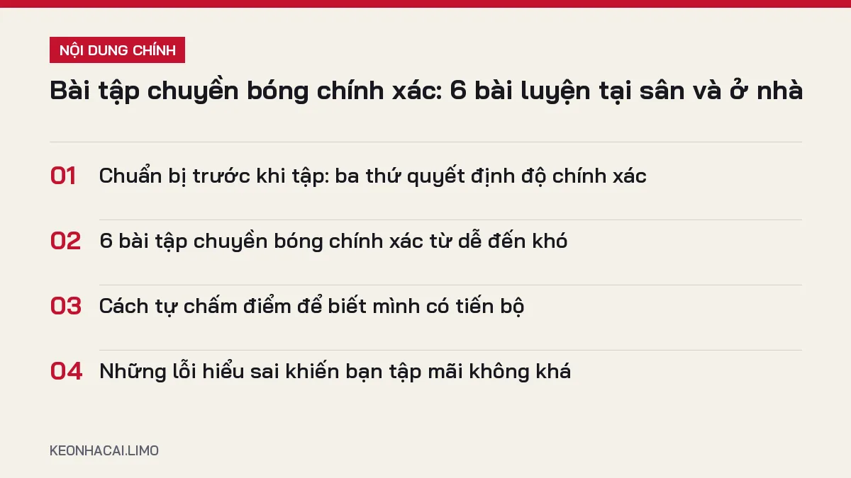 Tóm tắt nội dung bài tập chuyền bóng chính xác, 4 ý chính cần biết