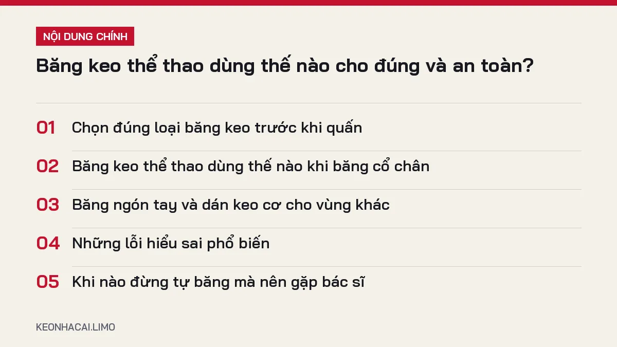 Tóm tắt nội dung băng keo thể thao dùng thế nào, 5 ý chính cần biết