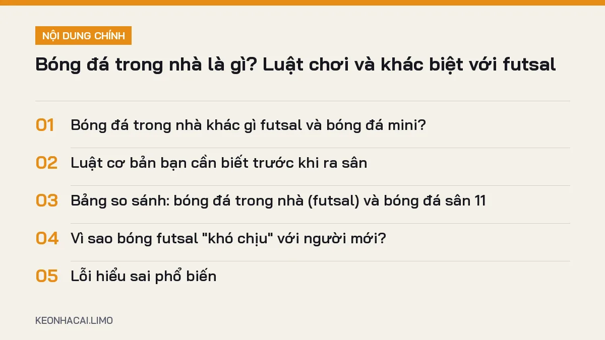 Tóm tắt nội dung bóng đá trong nhà là gì, 5 ý chính cần biết