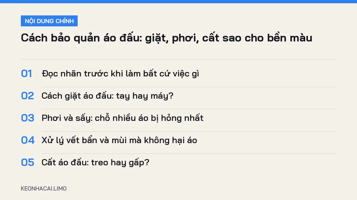 Tóm tắt nội dung cách bảo quản áo đấu, 5 ý chính cần biết
