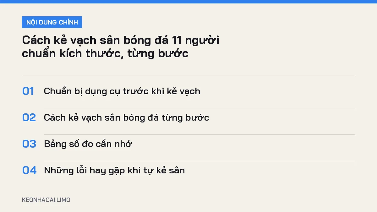 Tóm tắt nội dung cách kẻ vạch sân bóng đá, 4 ý chính cần biết