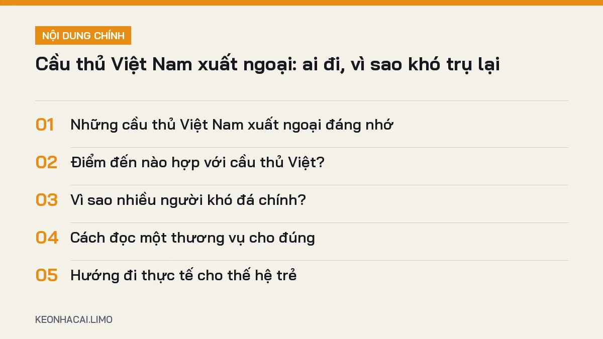 Tóm tắt nội dung cầu thủ việt nam xuất ngoại, 5 ý chính cần biết