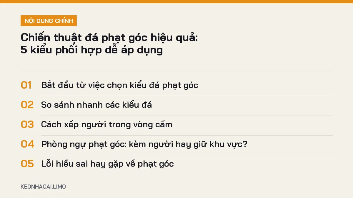 Tóm tắt nội dung chiến thuật đá phạt góc hiệu quả, 5 ý chính cần biết