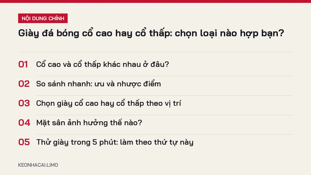 Tóm tắt nội dung giày đá bóng cổ cao hay cổ thấp, 5 ý chính cần biết