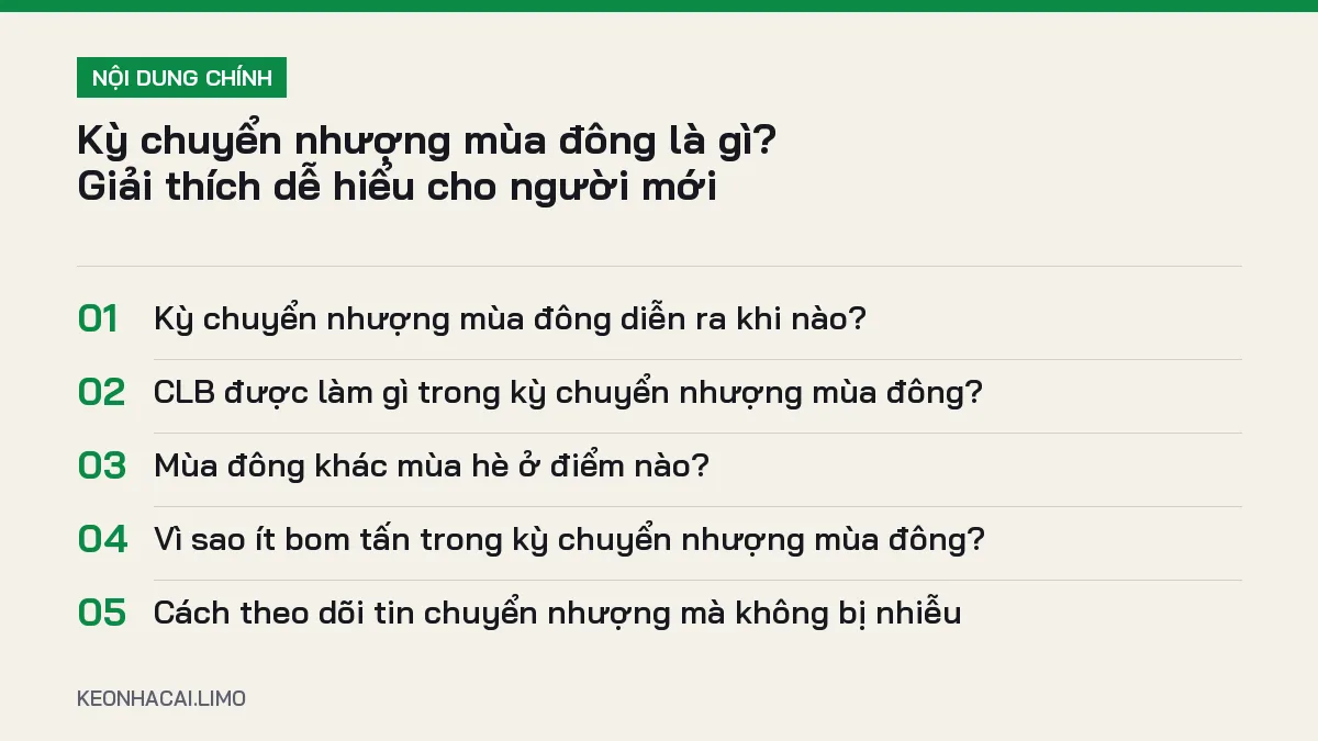 Tóm tắt nội dung kỳ chuyển nhượng mùa đông là gì, 5 ý chính cần biết