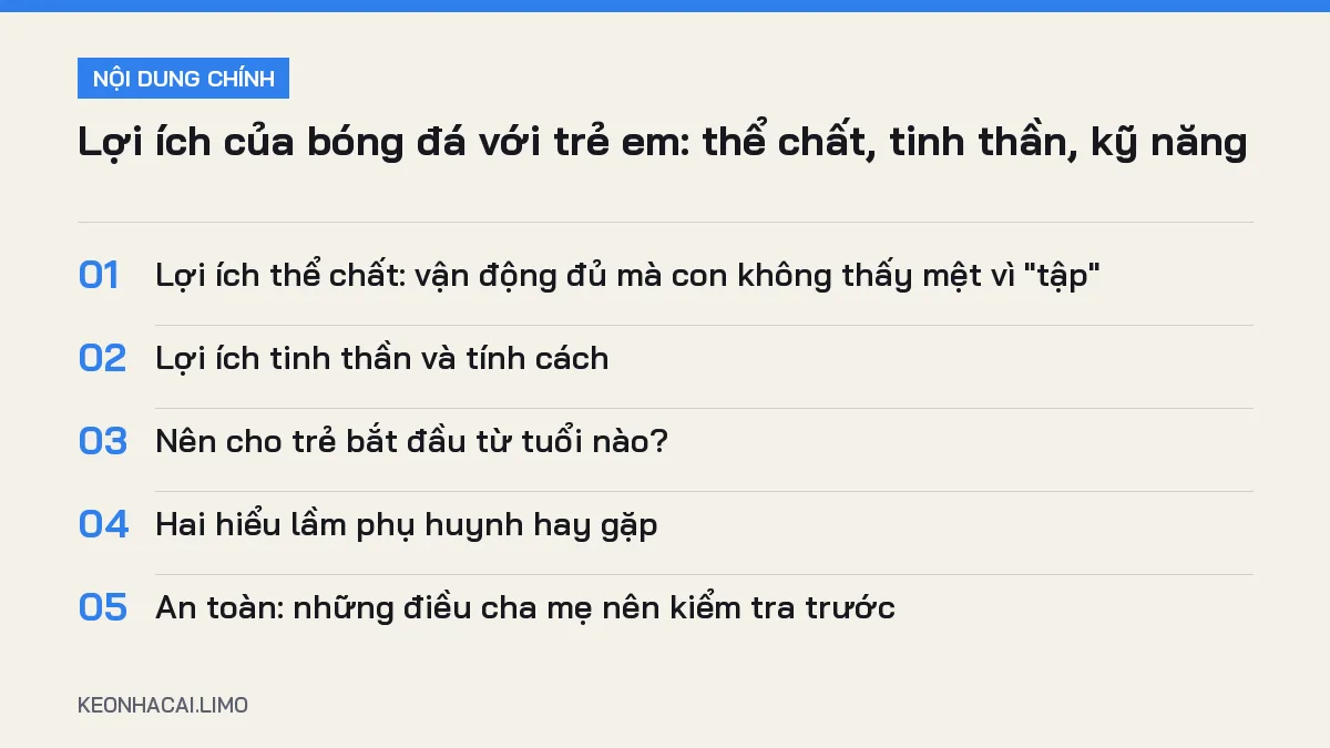 Tóm tắt nội dung lợi ích của bóng đá với trẻ em, 5 ý chính cần biết