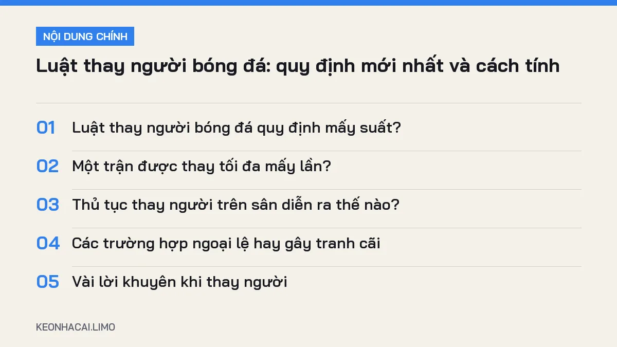 Tóm tắt nội dung luật thay người bóng đá, 5 ý chính cần biết