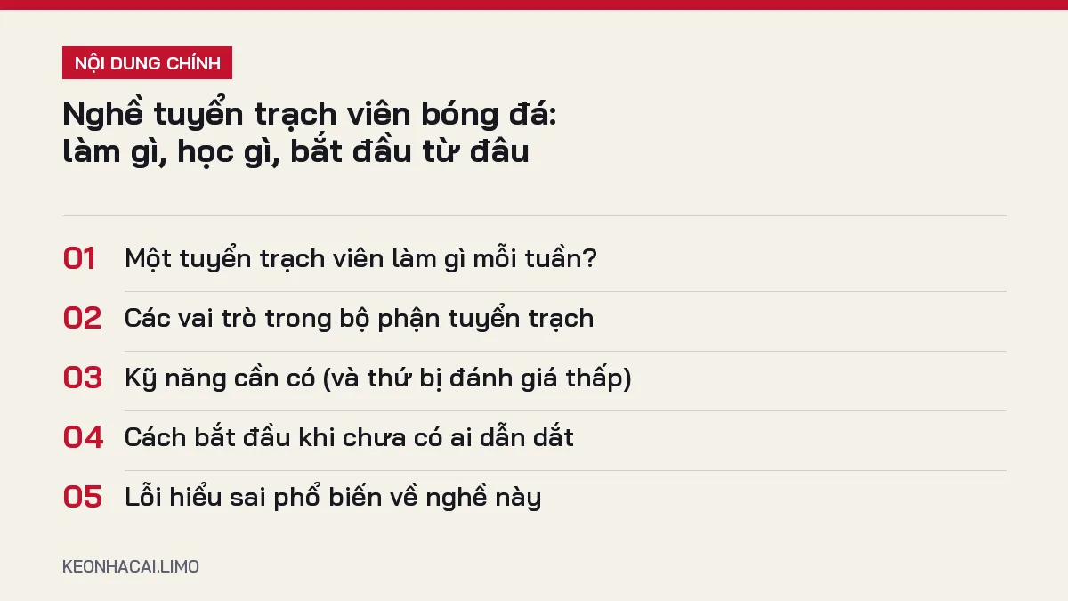 Tóm tắt nội dung nghề tuyển trạch viên bóng đá, 5 ý chính cần biết