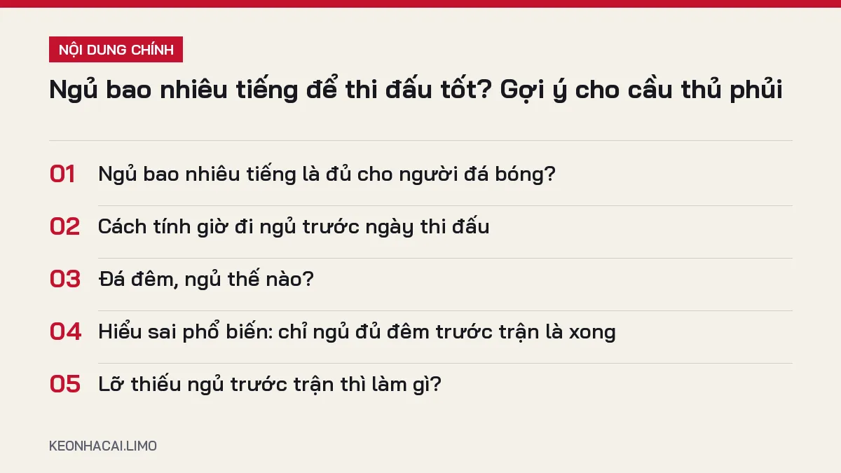 Tóm tắt nội dung ngủ bao nhiêu tiếng để thi đấu tốt, 5 ý chính cần biết