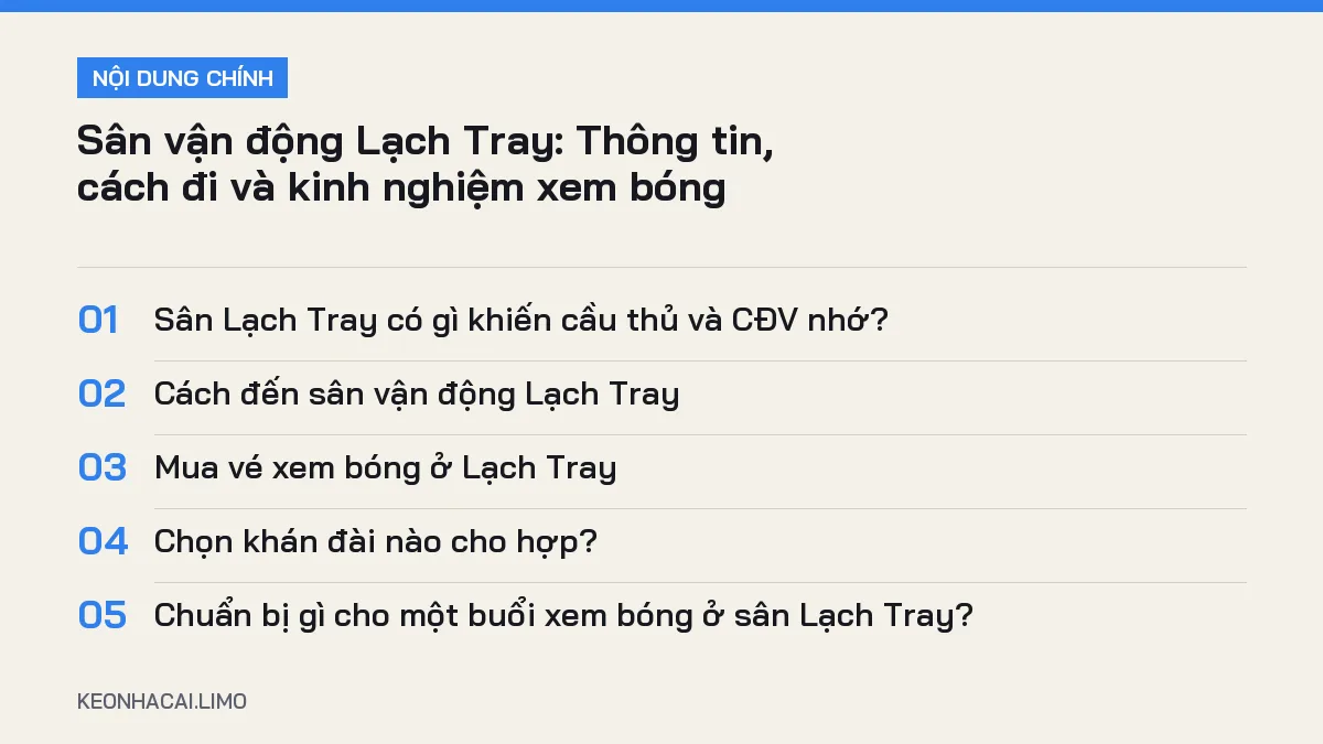 Tóm tắt nội dung sân vận động lạch tray, 5 ý chính cần biết